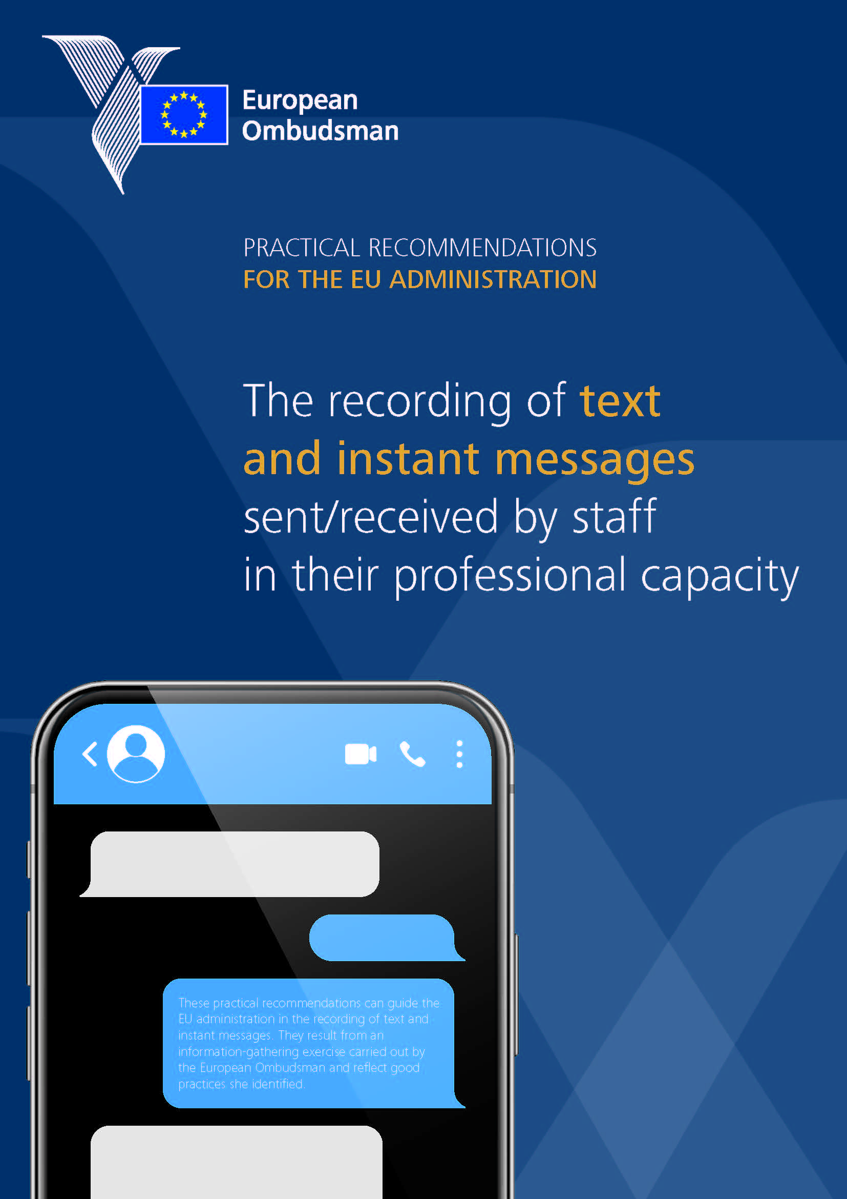 The recording of text and instant messages  sent/received by staff members in their professional capacity - Practical recommendations for the EU administration 
